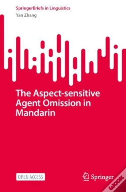 Capa do artigo The Aspect-Sensitive Agent Omission In Mandarin