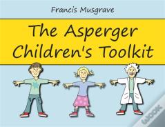 The Asperger Children'S Toolkit