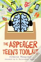 The Asperger Teen'S Toolkit