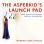 The Asperkid'S Launch Pad - Preview