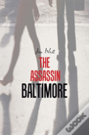 The Assassin Baltimore