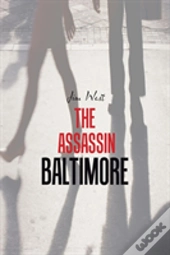 The Assassin Baltimore