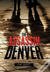 The Assassin Denver