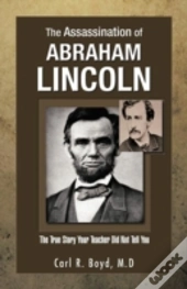 The Assassination Of Abraham Lincoln