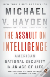 The Assault On Intelligence
