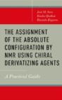 The Assignment Of The Absolute Configuration By Nmr Using Chiral Derivatizing Agents - Preview