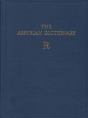 The Assyrian Dictionary, Volume 14, R - Preview