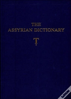 Capa do artigo The Assyrian Dictionary, Volume 19, T (Tet}