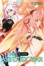 The Asterisk War, Vol. 7 (Light Novel) - Preview