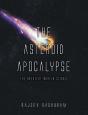 The Asteroid Apocalypse - Preview