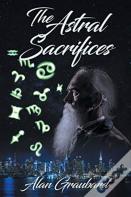 The Astral Sacrifices