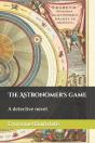 The Astronomer'S Game - Preview