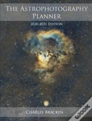 The Astrophotography Planner: 2020-2021