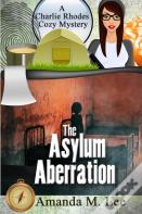 The Asylum Aberration