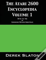 The Atari 2600 Encyclopedia Volume 1