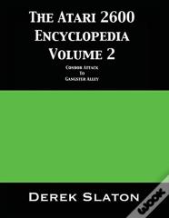 The Atari 2600 Encyclopedia Volume 2