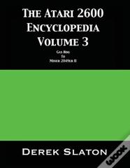 The Atari 2600 Encyclopedia Volume 3