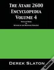 The Atari 2600 Encyclopedia Volume 4
