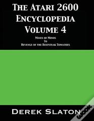 The Atari 2600 Encyclopedia Volume 4