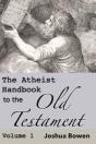 The Atheist Handbook To The Old Testament - Preview
