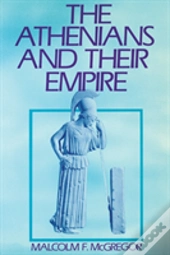 The Athenians And Their Empire