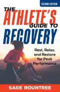 The Athlete'S Guide To Recovery