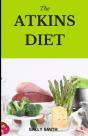 The Atkins Diet Cookbook - Preview