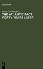 The Atlantic Pact Forty Years Later - Preview