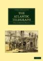 The Atlantic Telegraph - Preview