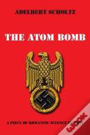The Atom Bomb