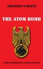 The Atom Bomb - Preview