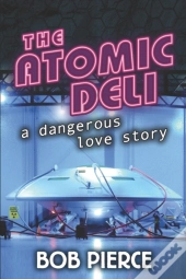 The Atomic Deli