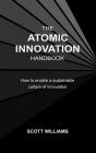 The Atomic Innovation Handbook - Preview