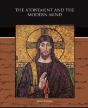 The Atonement And The Modern Mind - Preview