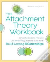 The Attachment Theory Workbook