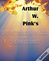 The Attributes Of God And The Antichrist