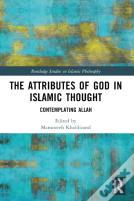 The Attributes Of God In Islamic Thought