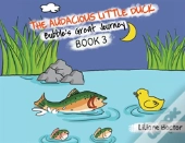 The Audacious Little Duck