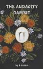 The Audacity Gambit - Preview