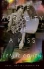 The Audacity Of A Kiss - Preview