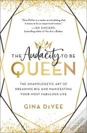 Capa do artigo The Audacity To Be Queen