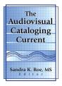 The Audiovisual Cataloging Current - Preview