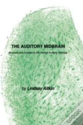 The Auditory Midbrain