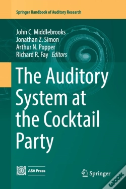 Capa do artigo The Auditory System At The Cocktail Party