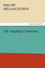 The Augsburg Confession - Preview