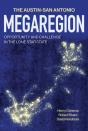 The Austinâ€“San Antonio Megaregion - Preview