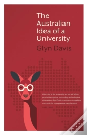 The Australian Idea Of A University