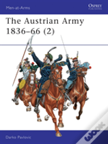 The Austrian Army 1836â€“66 (2)