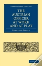 Capa do artigo The Austrian Officer At Work And At Play