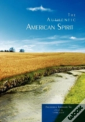 The Authentic American Spirit